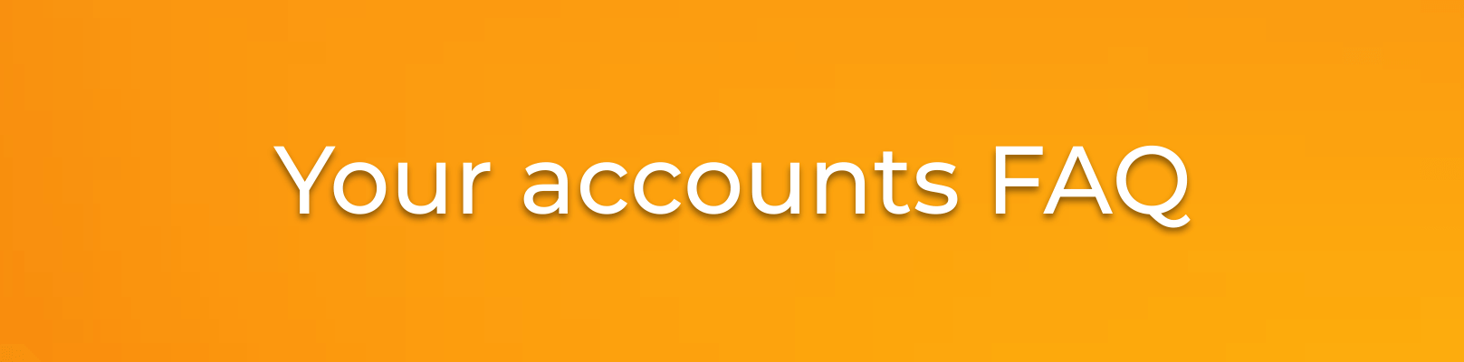 Your accounts